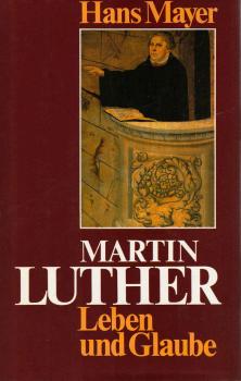 Martin Luther : Leben u. Glaube.