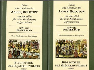 [Leben und Abenteuer] ; Leben und Abenteuer des Andrej Bolotow. 2 Bände