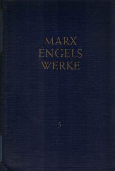 Werke ; Teil: Bd. 5., März 1848 bis November 1848.