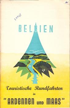 Belgien. Touristische Rundfahrten in "Ardennen und Maas"