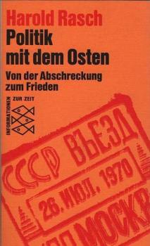 Politik mit dem Osten : Von d. Abschreckung z. Frieden.
