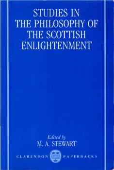 Studies in the philosophy of the Scottish enlightenment
