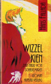 Wizzel Kien : der Narr von Schalkemaren.