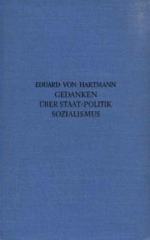 Gedanken über Staat, Politik und Sozialismus.