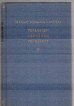Verlassen, verloren, verdammt.