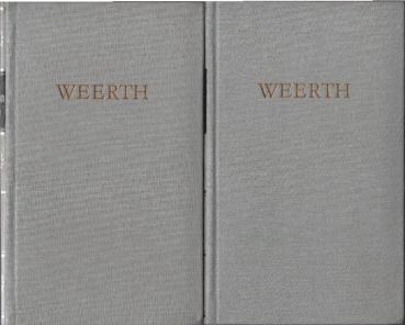 Weerths Werke in 2 Bänden. 1. Band: Gedichte; Kleine Prosa 1844-1848/ 2. Band: Humoristische Skizzen aus dem deutschen Handelsleben; Leben und Taten des berühmten Ritters Schnapphahnski.