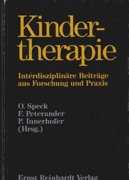 Kindertherapie : interdisziplinäre Beitr. aus Forschung u. Praxis.