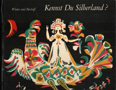 Kennst Du Silberland?.