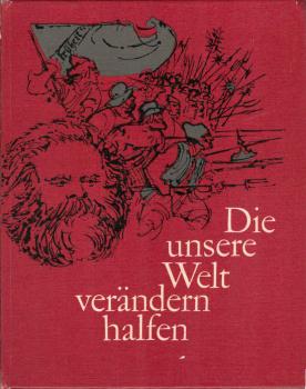 Die unsere Welt verändern halfen.