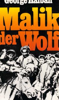 Malik der Wolf : Roman.