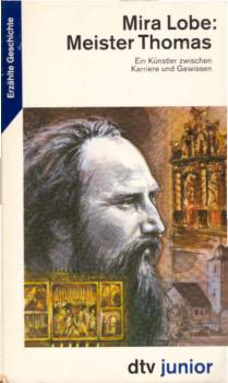 Meister Thomas : ein Künstler zwischen Karriere und Gewissen.