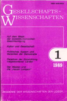 Gesellschaftswissenschaften ; Nr. 1, 1989. Thema u.a.: Auf dem Wege der sozialökonomischen Beschleunigung
