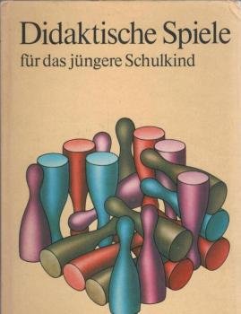Didaktische Spiele für das jüngere Schulkind.