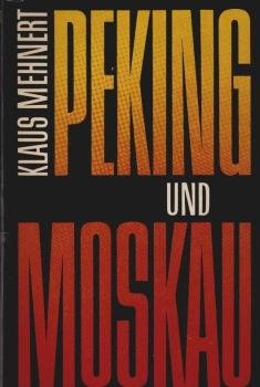 Peking und Moskau.