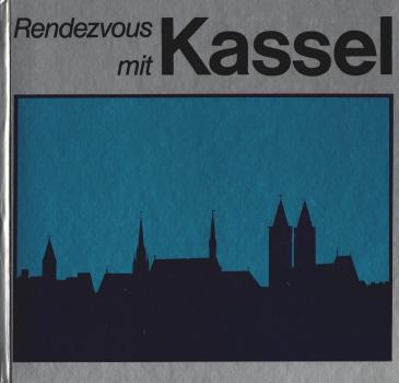 Rendezvous mit Kassel.