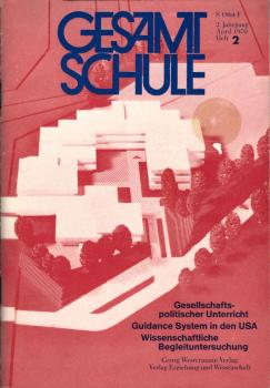Gesamtschule. Zeitschrift für ein modernes Bildungssystem ; Heft 2, 1970: Gesellschaftspolitischer Unterricht