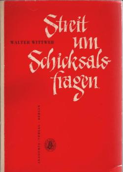 Streit um Schicksalsfragen. Die deutsche Sozialdemokratie zu Krieg und Vaterlandsverteidigung 1907 - 1914.