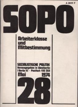 Sozialistische Politik (SOPO); Nr. 28/ 1974: Arbeiterklasse und Mitbestimmung