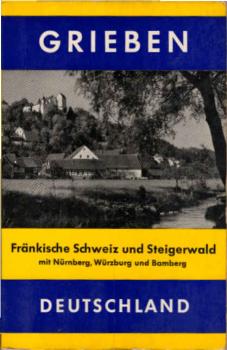 Fränkische Schweiz, Steigerwald und Frankenalb mit Bamberg, Nürnberg und Würzburg.