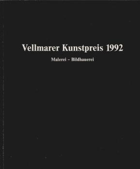 Vellmarer Kunstpreis 1992: Malerei - Bildhauerei.