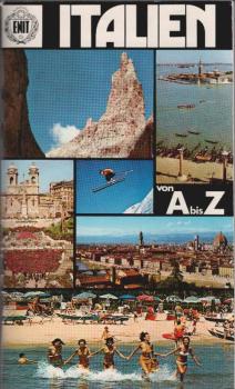 Italien : Urlaubsfibel von A bis Z.
