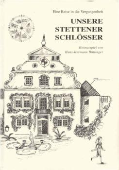 Unsere Stettener Schlösser.
