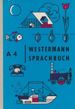 Westermann - Sprachbuch: Ausgabe A für vollausgebaute Schulen Band 4 (5. Schuljahr).