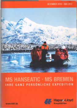 MS Hanseatic - MS Bremen : [Reisekatalog] Dezember 2010 - Mai 2012