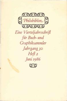 Philobiblon. Eine Vierteljahrsschrift für Buch- und Graphik-Sammler ; Heft 2, Juni 1986