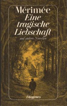 Eine tragische Liebschaft und andere Novellen.