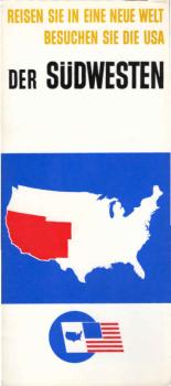 Reisen Sie in eine neue Welt, besuchen Sie die USA ; Teil: Der Südwesten. U.S.T.S.-10- G.(Faltprospekt)