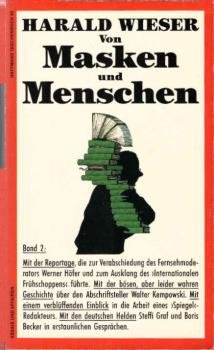 Von Masken und Menschen; Teil: 2., Essais und Affairen.