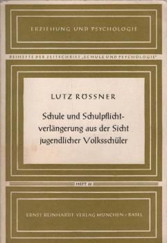 Schule und Schulpflichtverlängerung aus der Sicht jugendlicher Volksschüler.