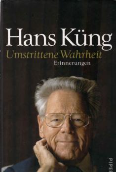 Umstrittene Wahrheit : Erinnerungen.