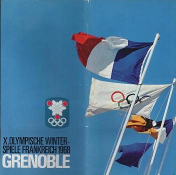 X. Olympische Winterspiele Frankreich 1968 : Grenoble (Prospekt)