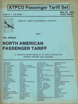 ATPCO Passenger Tariff Set. Part 1: The Official North American Passenger Tariff ;  May 26, 1982.