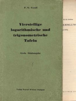 Vierstellige vollständige logarithmische und trigonometrische Tafeln; Teil: Große Schulbuchausgabe