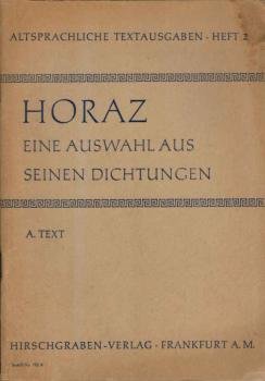 Horaz : eine Auswahl aus seinen Dichtungen.