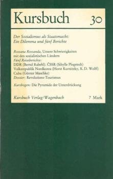 Kursbuch 30., Der Sozialismus als Staatsmacht: Ein Dilemma und fünf Berichte