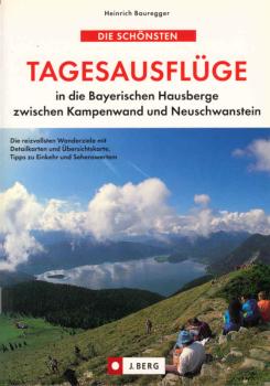Die schönsten Tagesausflüge in die Bayerischen Hausberge