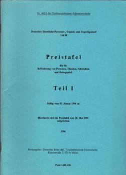 Deutscher Eisenbahn-Personen-, Gepäck- und Expreßguttarif; Teil 2 :  Preistafel für die Beförderung von Personen, Hunden, Fahrrädern und Reisegepäck. Teil 1. Gültig vom 05. Januar 1996 an.