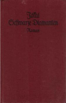 Schwarze Diamanten : Roman in 5 Bden. [ 1 Buch]
