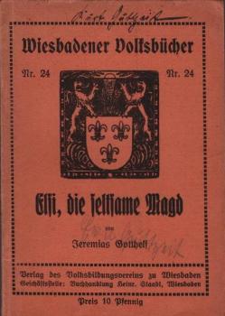 Elsi, die seltsame Magd.