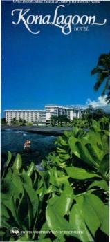 Kona Lagoon Hotel. On a Black Sand Beach at Sunny Keauhou-Kona. (Faltprospekt)