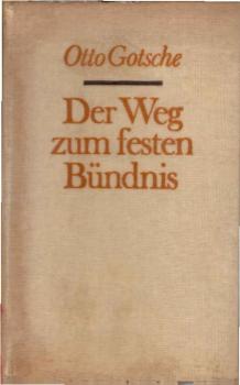 Der Weg zum festen Bündnis : Begegnungen in 4 Jahrzehnten.