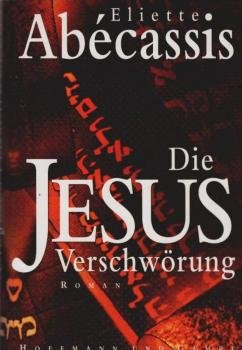 Die Jesus-Verschwörung : Roman.