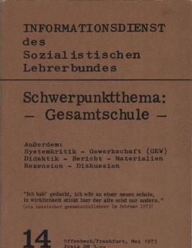 Informationsdienst des Sozialistischen Lehrerbundes; Teil: 14 : Gesamtschule