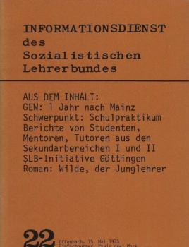 Informationsdienst des Sozialistischen Lehrerbundes; Teil: 22 : Schulpraktikum