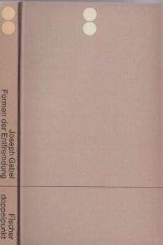 Formen der Entfremdung : Aufsätze zum falschen Bewusstsein.