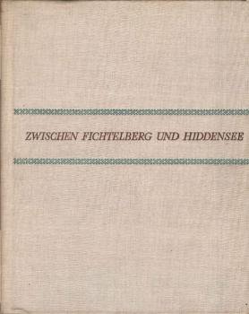 Zwischen Fichtelberg und Hiddensee : Ein Urlaubsbuch.